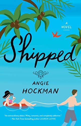 I’m on a boat! with my worst enemy… Shipped by Angie Hockman Review